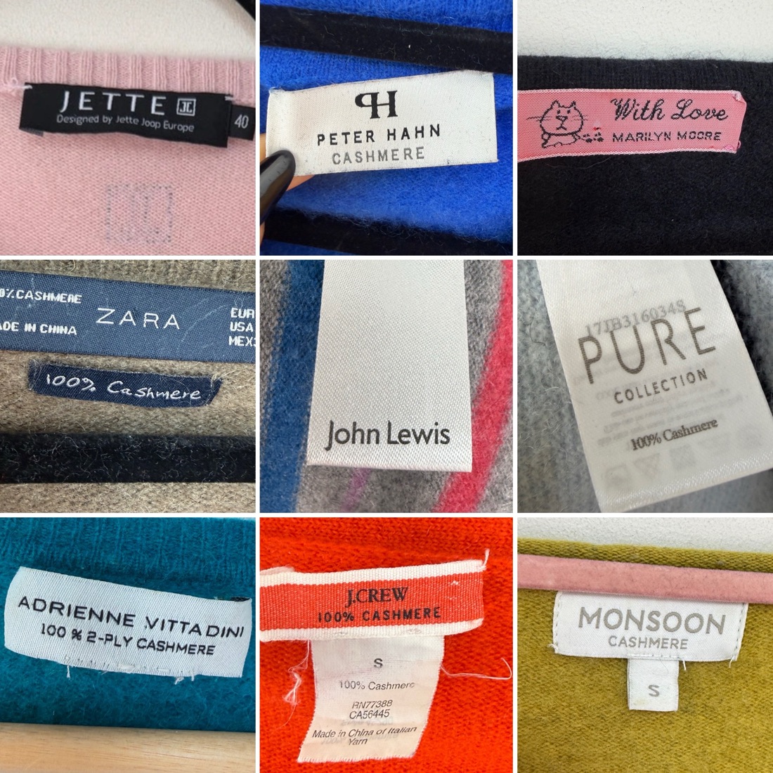 Nine cashmere labels: Jette, Peter Hahn, Marilyn Moore, Zara, John Lewis, Pure Collection, Adrienne Vittadini two ply, J.Crew and Monsoon